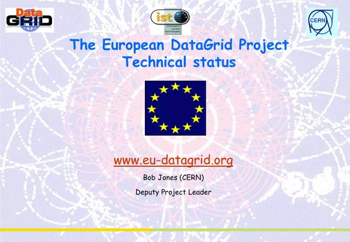 the european datagrid project technical status