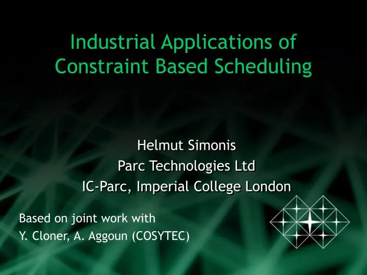 industrial applications of constraint based scheduling