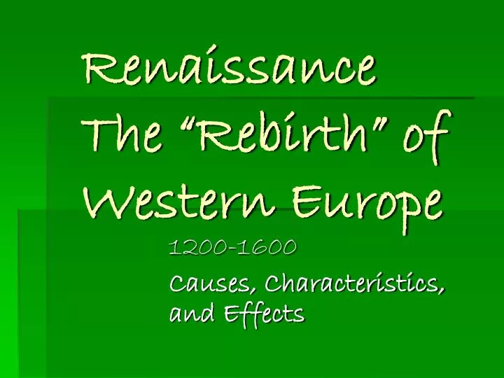 renaissance the rebirth of western europe