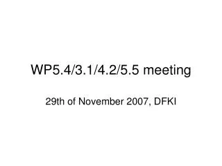WP5.4/3.1/4.2/5.5 meeting