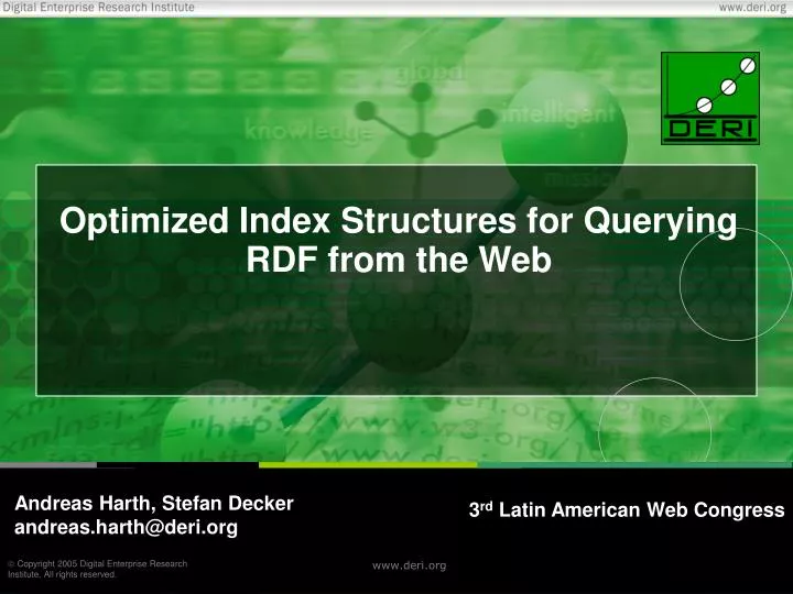 optimized index structures for querying rdf from the web