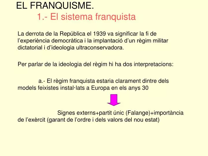 el franquisme 1 el sistema franquista