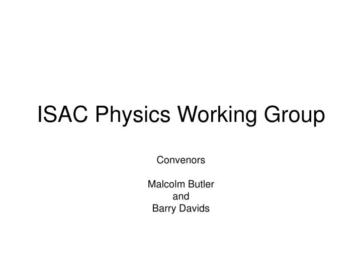isac physics working group