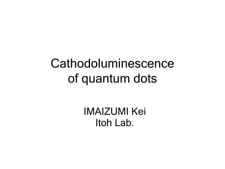 cathodoluminescence of quantum dots