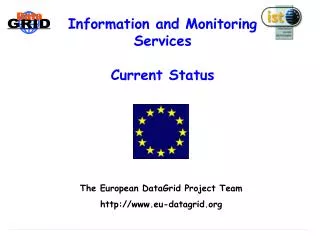 Information and Monitoring Services Current Status