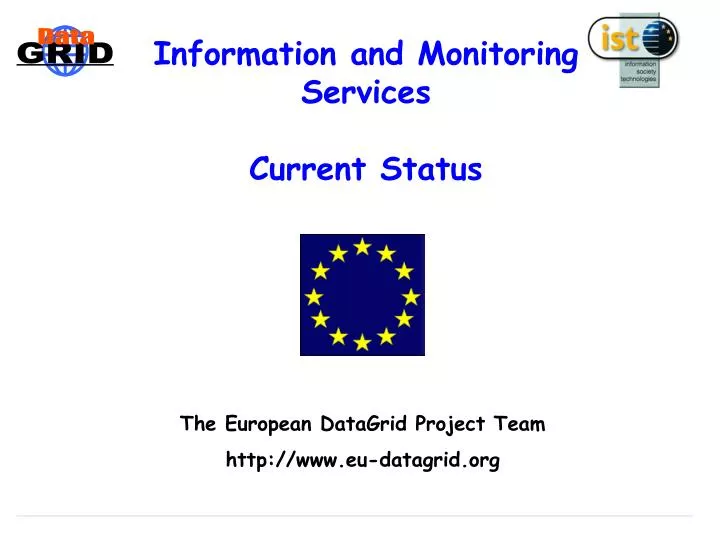 information and monitoring services current status