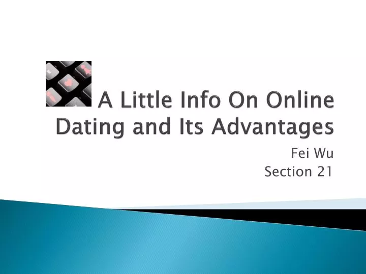 a little info on online dating and its advantages