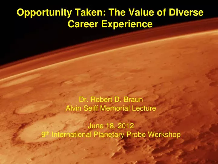 opportunity taken the value of diverse career experience