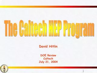 David Hitlin DOE Review Caltech July 21, 2004