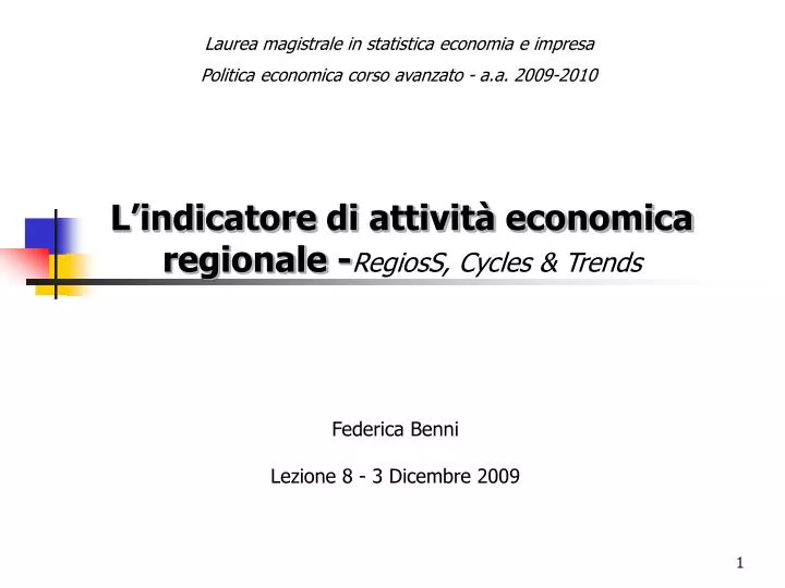 l indicatore di attivit economica regionale regioss cycles trends
