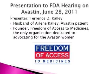 Presentation to FDA Hearing on Avastin, June 28, 2011