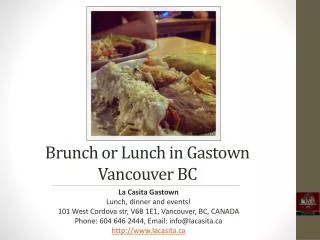 Brunch or Lunch in Gastown Vancouver BC