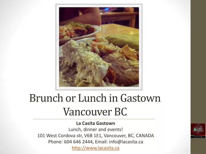 brunch or lunch in gastown vancouver bc