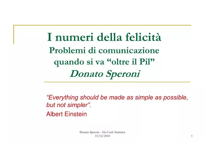 i numeri della felicit problemi di comunicazione quando si va oltre il pil donato speroni