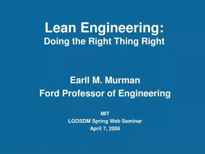 lean engineering doing the right thing right