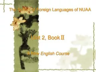 Unit 2, Book ? A New English Course