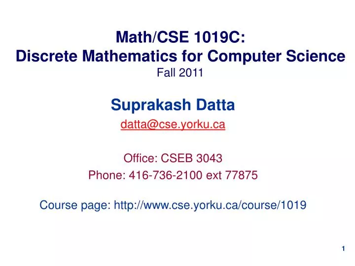 math cse 1019c discrete mathematics for computer science fall 2011