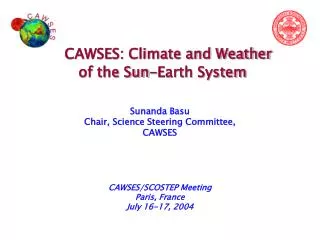CAWSES: Climate and Weather of the Sun-Earth System