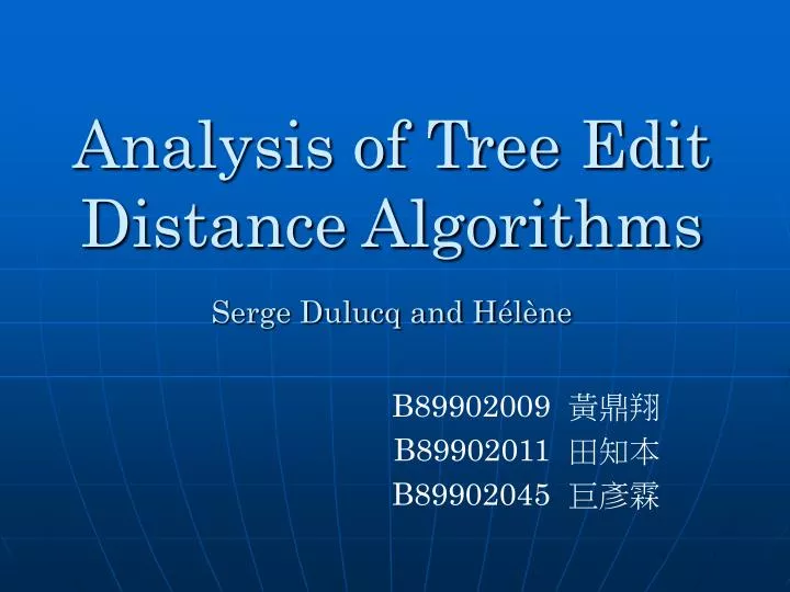 analysis of tree edit distance algorithms serge dulucq and h l ne