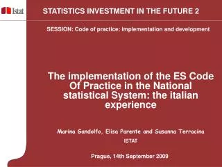 SESSION: Code of practice: implementation and development