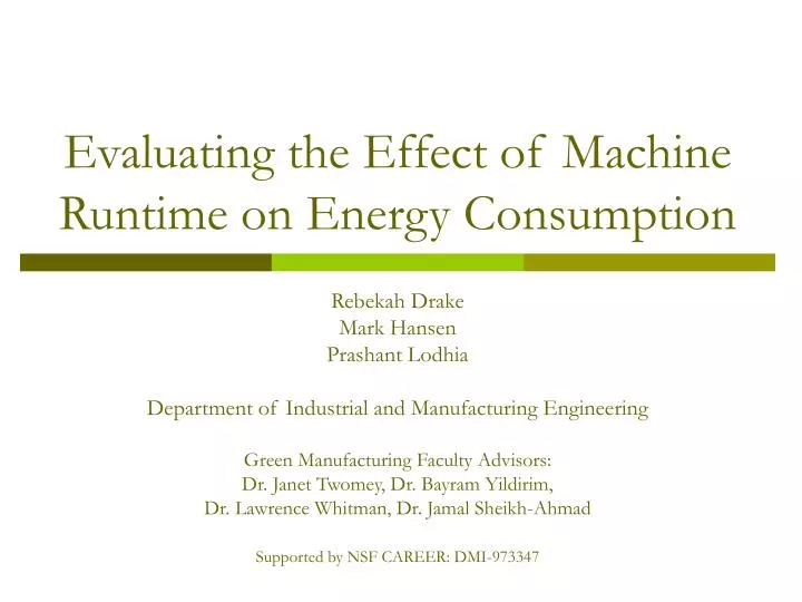 evaluating the effect of machine runtime on energy consumption