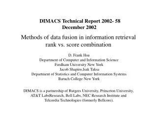Methods of data fusion in information retrieval rank vs. score combination