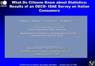 What Do Citizens Know about Statistics: Results of an OECD- ISAE Survey on Italian Consumers