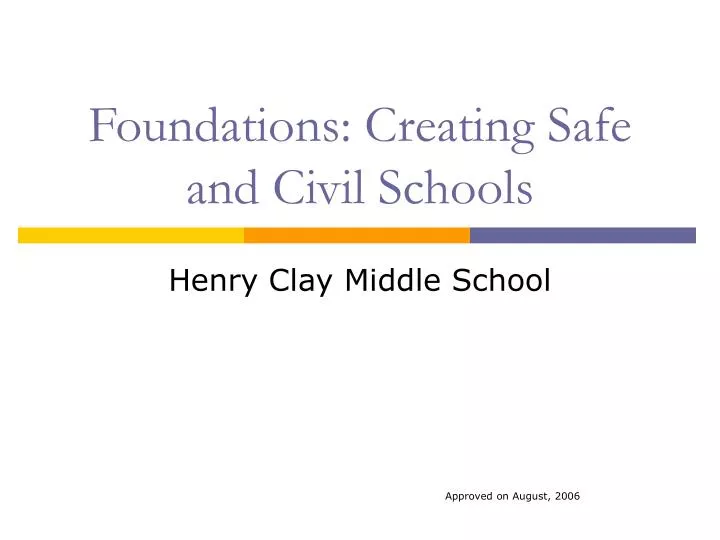 foundations creating safe and civil schools