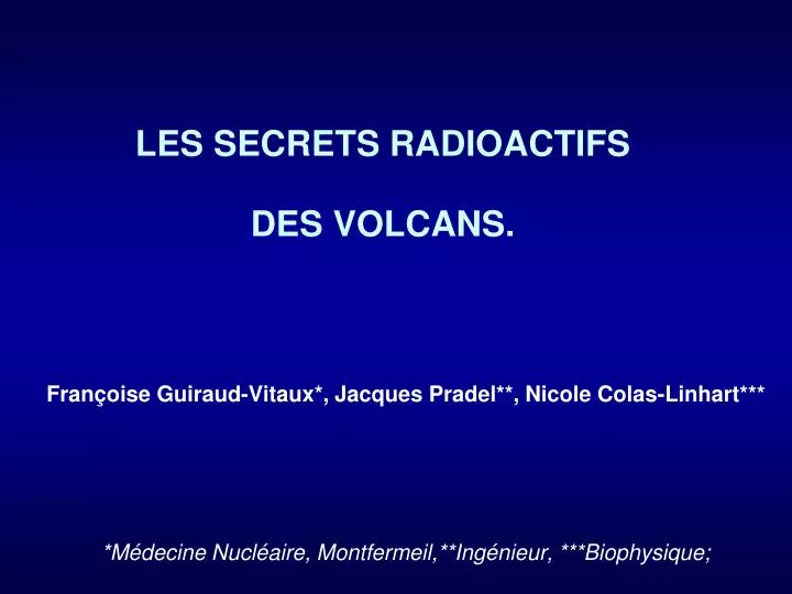 les secrets radioactifs des volcans