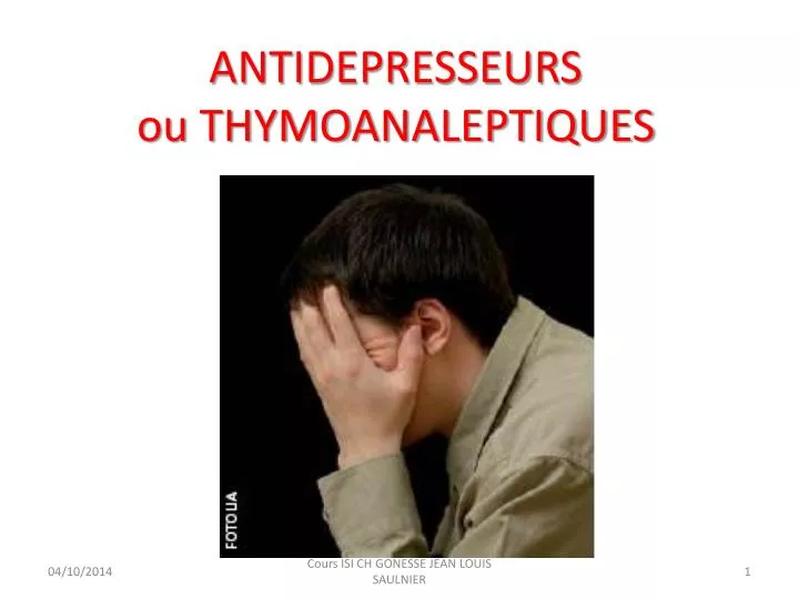 antidepresseurs ou thymoanaleptiques