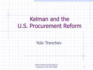 Kelman and the U.S. Procurement Reform