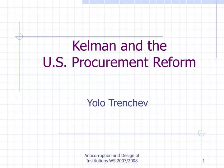 kelman and the u s procurement reform
