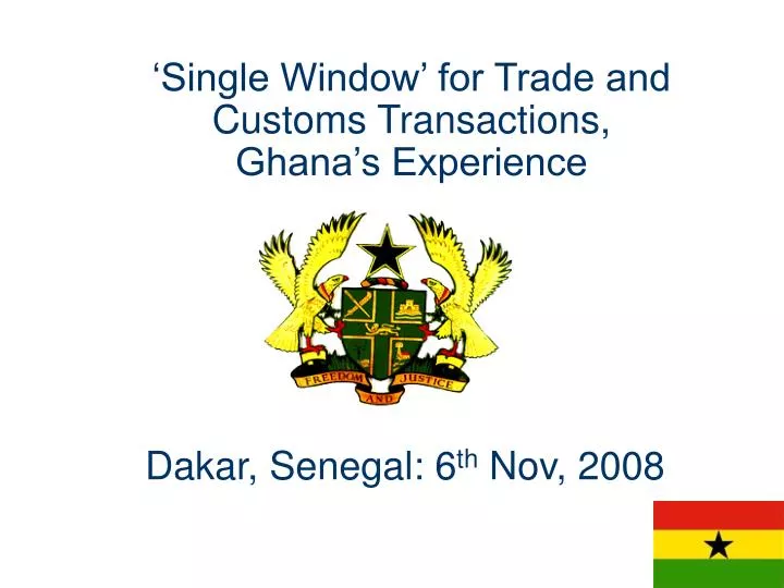 single window for trade and customs transactions ghana s experience