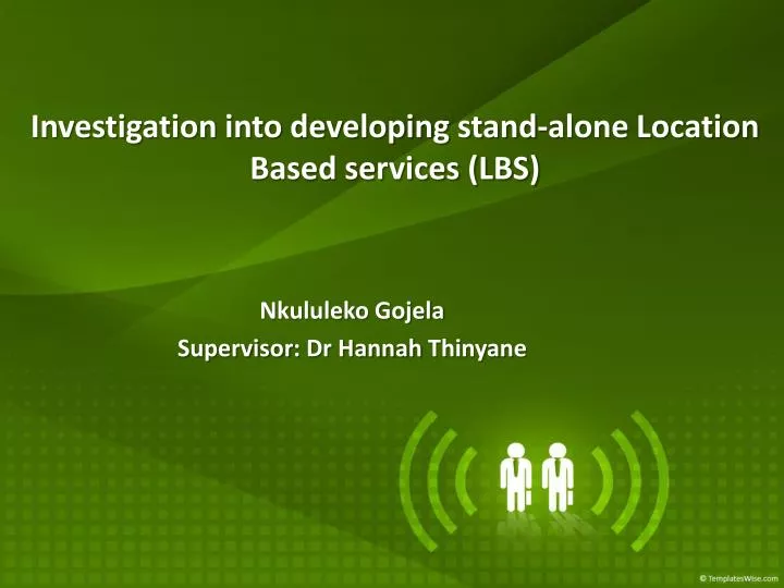 investigation into developing stand alone location based services lbs
