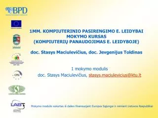 1 mokymo modulis doc stasys maciulevi ius stasys maciulevicius@ktu lt