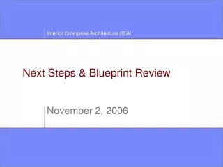 Next Steps &amp; Blueprint Review