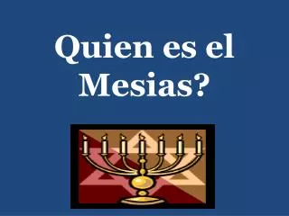 quien es el mesias