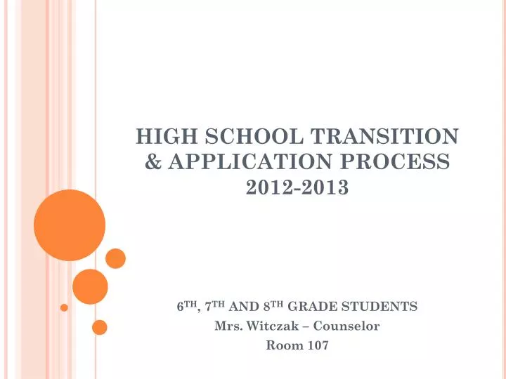high school transition application process 2012 2013