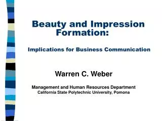 Beauty and Impression Formation: Implications for Business Communication