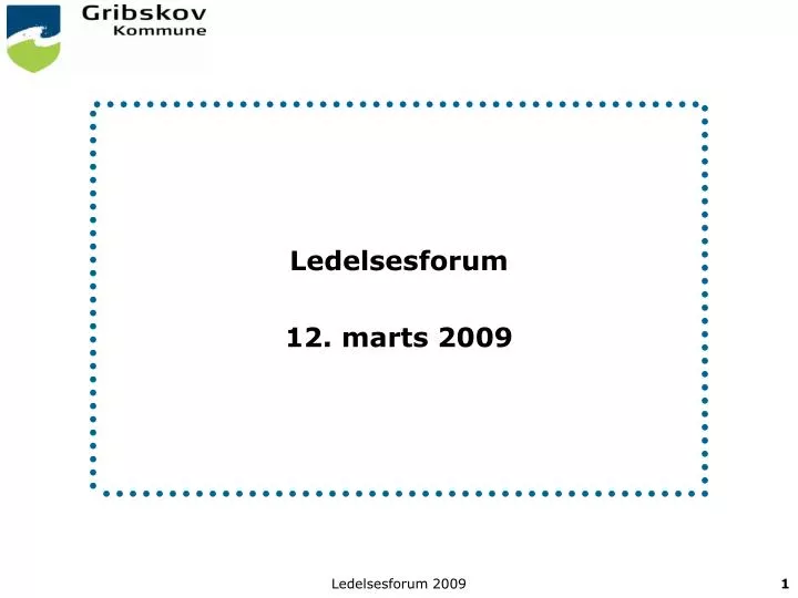 ledelsesforum 12 marts 2009