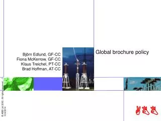 Global brochure policy