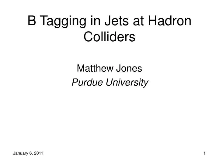 b tagging in jets at hadron colliders