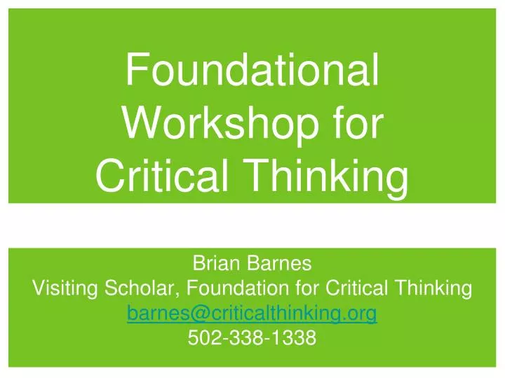 foundational workshop for critical thinking