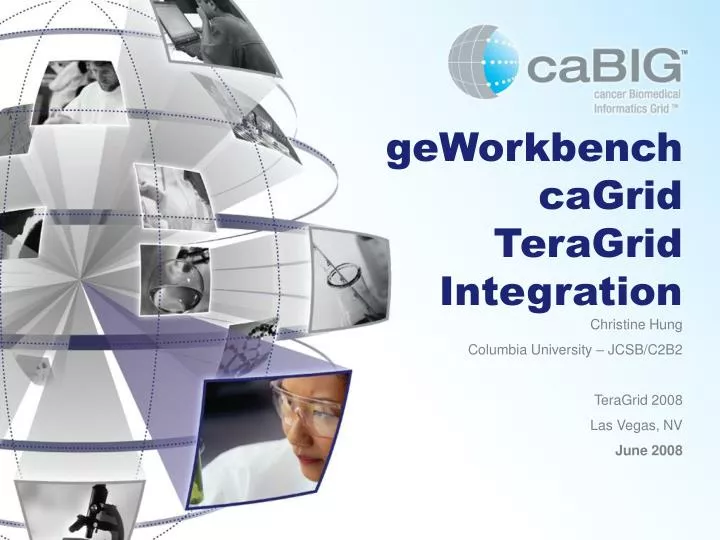 geworkbench cagrid teragrid integration