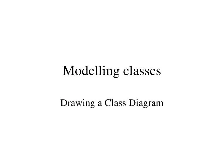 modelling classes