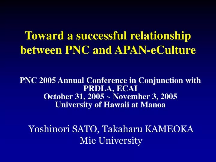toward a successful relationship between pnc and apan eculture