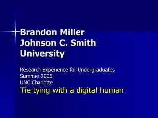 Brandon Miller	 Johnson C. Smith University