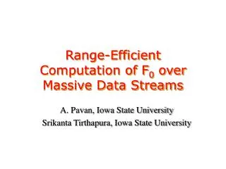 Range-Efficient Computation of F 0 over Massive Data Streams