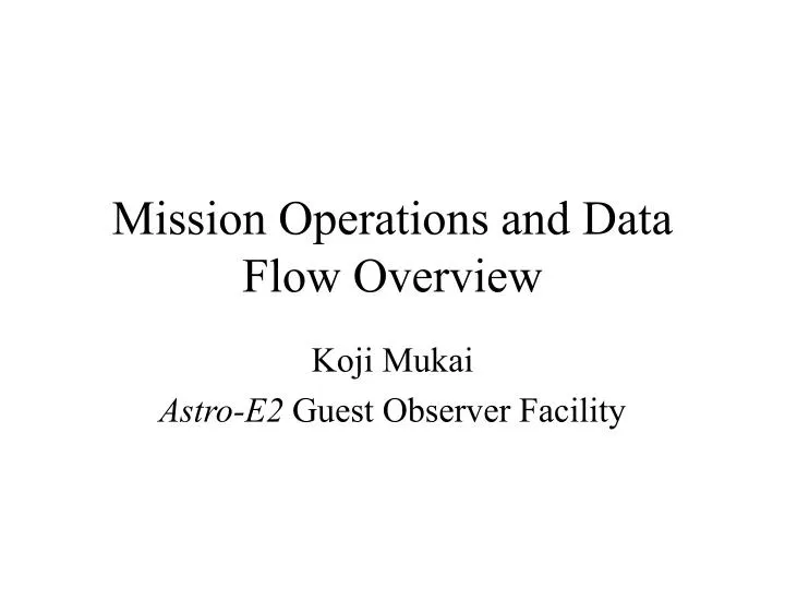 mission operations and data flow overview