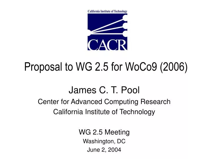 proposal to wg 2 5 for woco9 2006